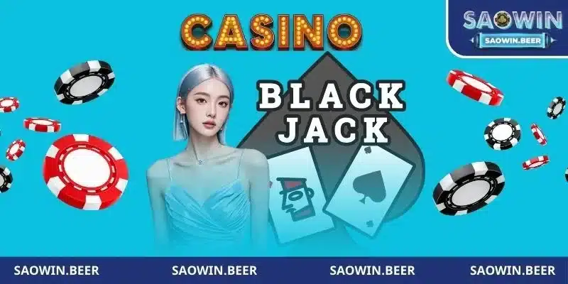 lam quen voi tua game bai blackjack saowin Làm quen với tựa game bài Blackjack Saowin